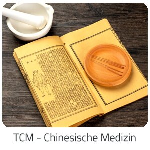 Reiseideen - TCM - Chinesische Medizin -  Reise auf Trip Weekend buchen